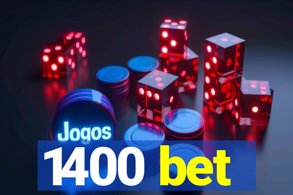 1400 bet